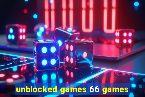 unblocked games 66 games